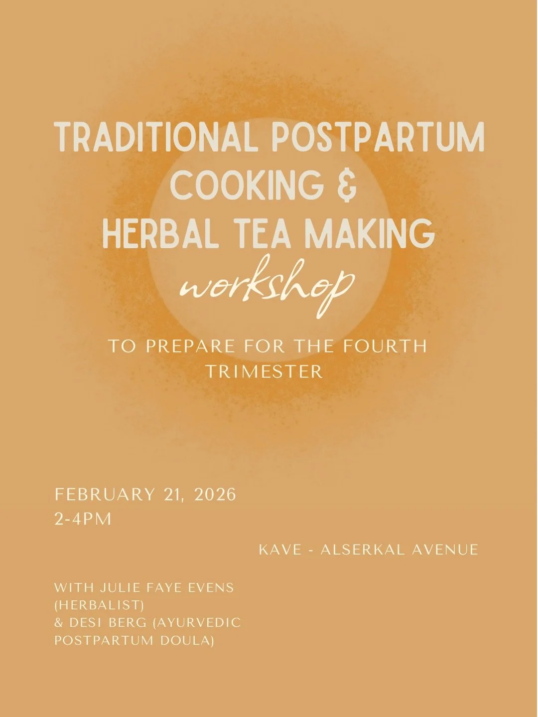 Join us for a nourishing, hands-on workshop dedicated to postpartum care and recovery for the mother, where we&rsquo;ll cook Ayurvedic, nutrient-dense postpartum foods and prepare medicinal herbal teas in a supportive and welcoming space🌻

🌸What to
