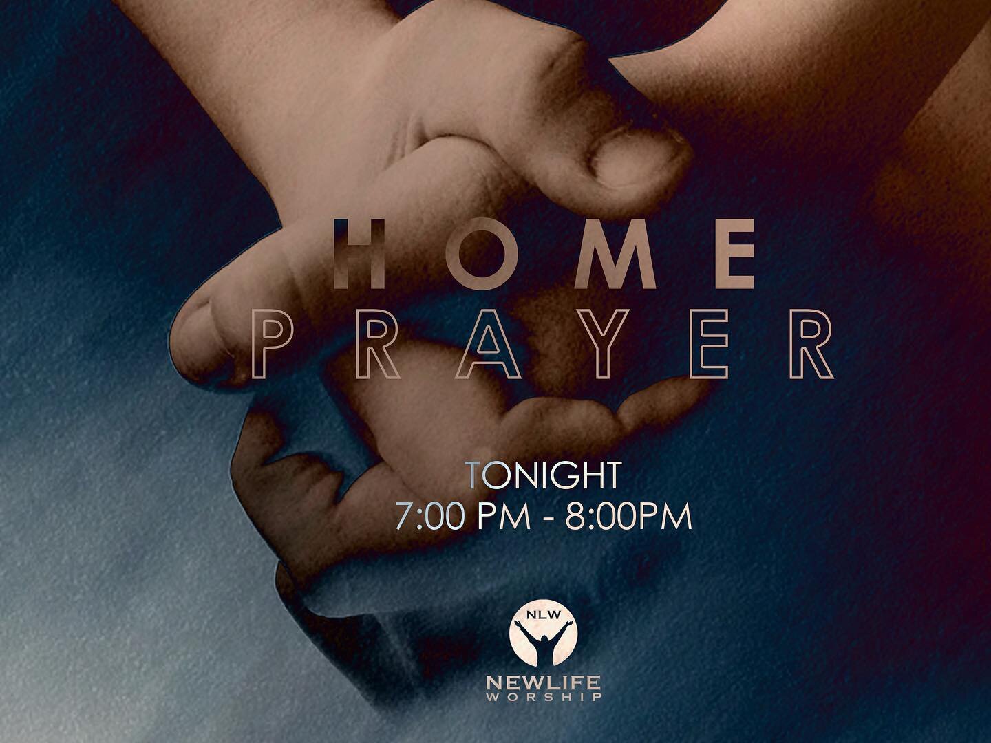 Gather your families @nlworshipapostolic for tonight&rsquo;s Home Prayer. United families in United prayer equal United Church! 🙏🏼
&bull;
&bull;
&bull;
&bull;
#HomePrayer
#NLW
#NewLifeWorship
#NewLifeWorshipApostolic