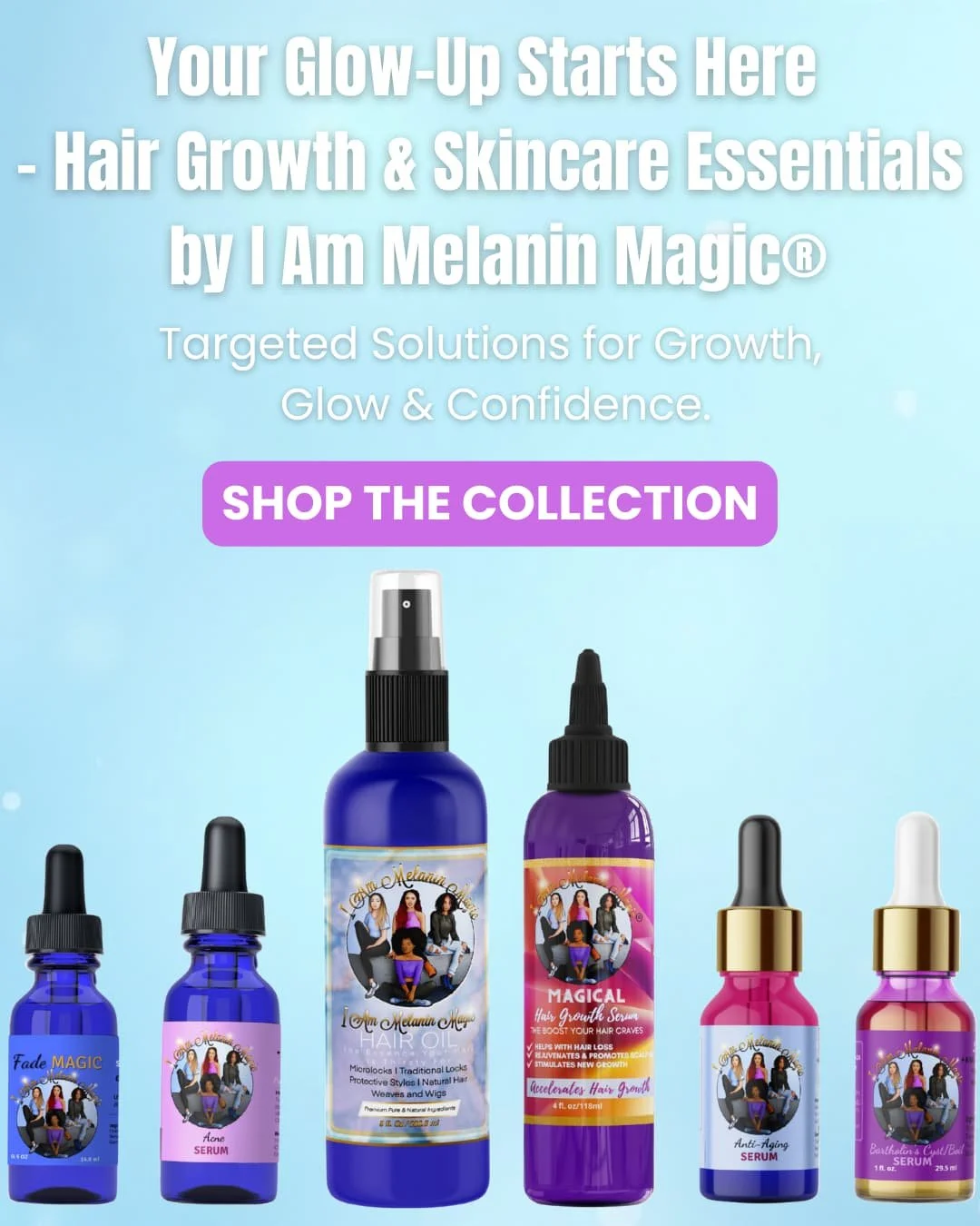  Collection of hair care and skincare products by I Am Melanin Magic on a blue background. The products include serums, hair oil, and sprays with labels featuring diverse women. A purple button says "Shop the Collection." 