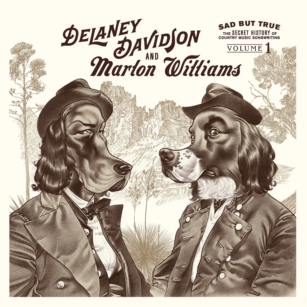 Delaney Davidson & Marlon Williams, Sad But True Vol. 1