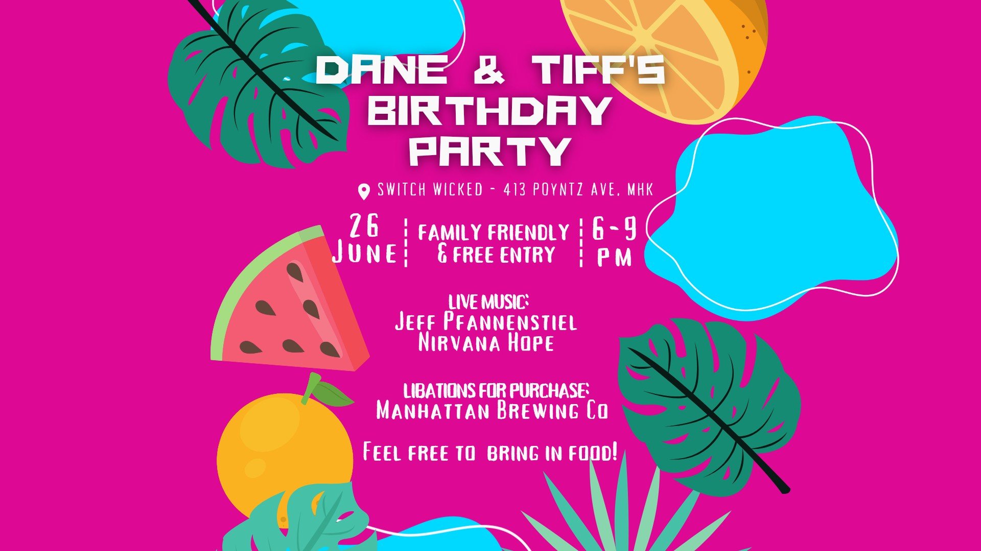 Dane and Tiffs Birthday