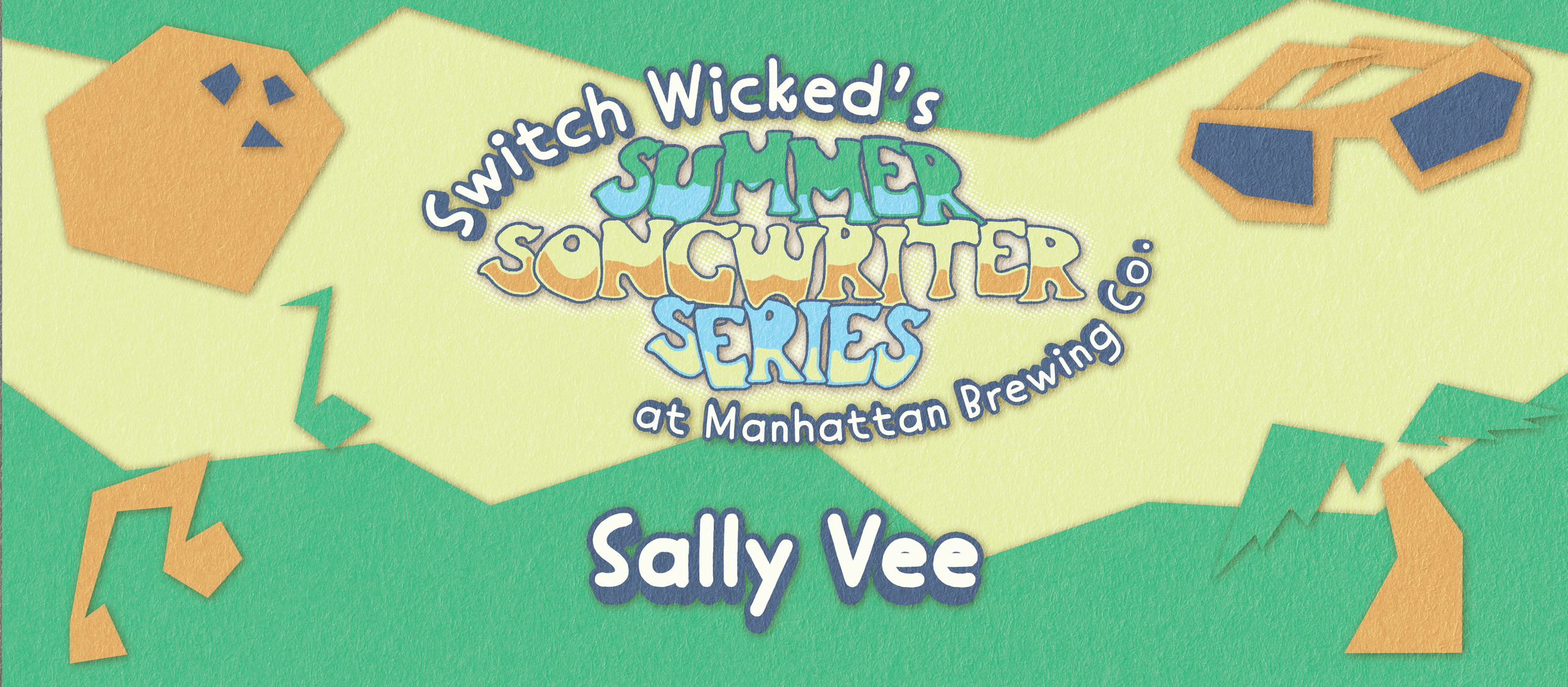 Switch Wicked Summer Songwriters Series - Sally Vee