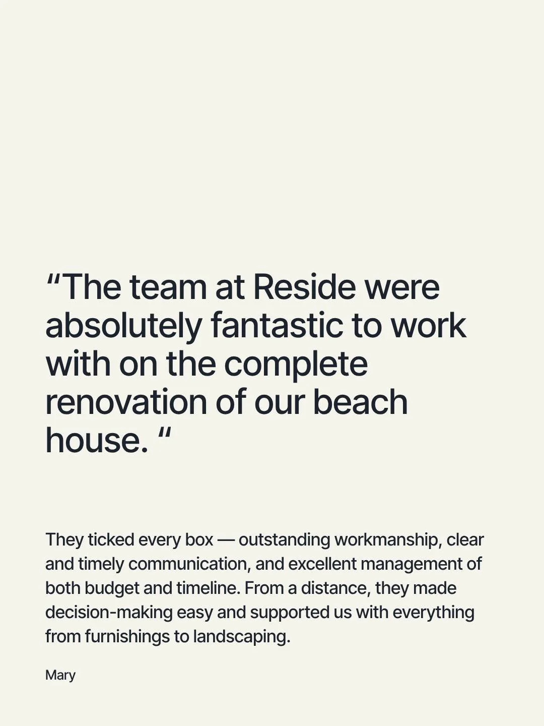 Even if you&rsquo;re not based locally, we make the building process easy.

Thank you to our lovely client Mary for her words of recommendation.