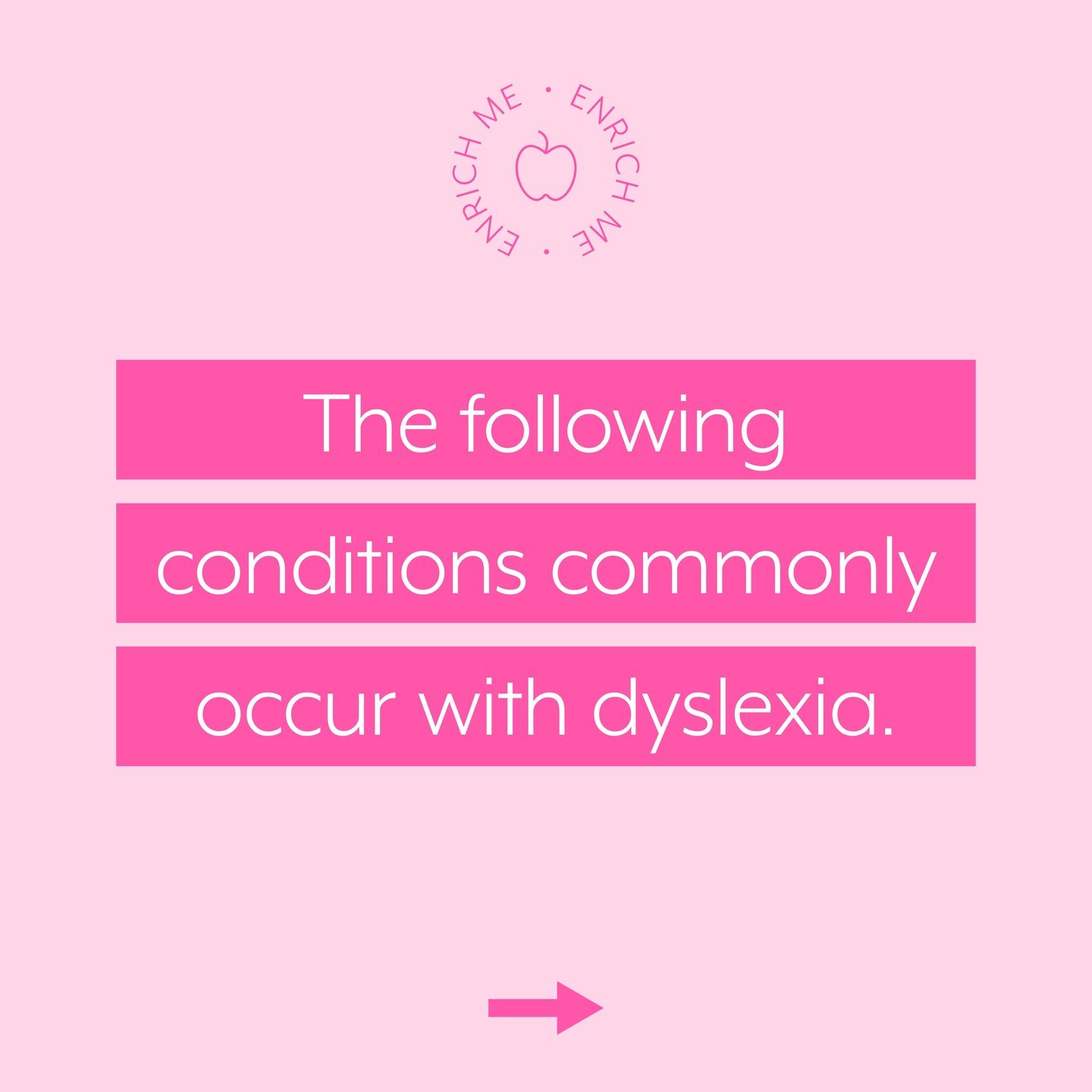 Parents, the good news is that early intervention and consistent support can ameliorate all of these conditions. 1 in 5 children show signs of dyslexia, they require specific phonics-based instruction in order to learn to read, write and spell profic