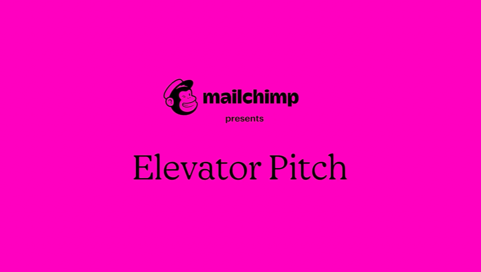 Series Title Establishment:
Mailchimp-branded title card introduces the “Elevator Pitch” series, establishing format, tone, and global partner spotlight context.