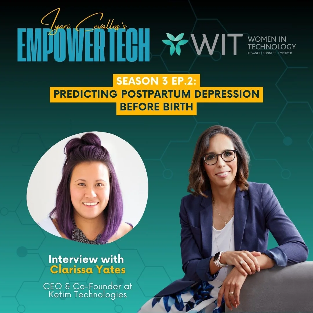 EmpowerTech x WiT Ep 2: Building the World’s First Predictive Test for Postpartum Depression