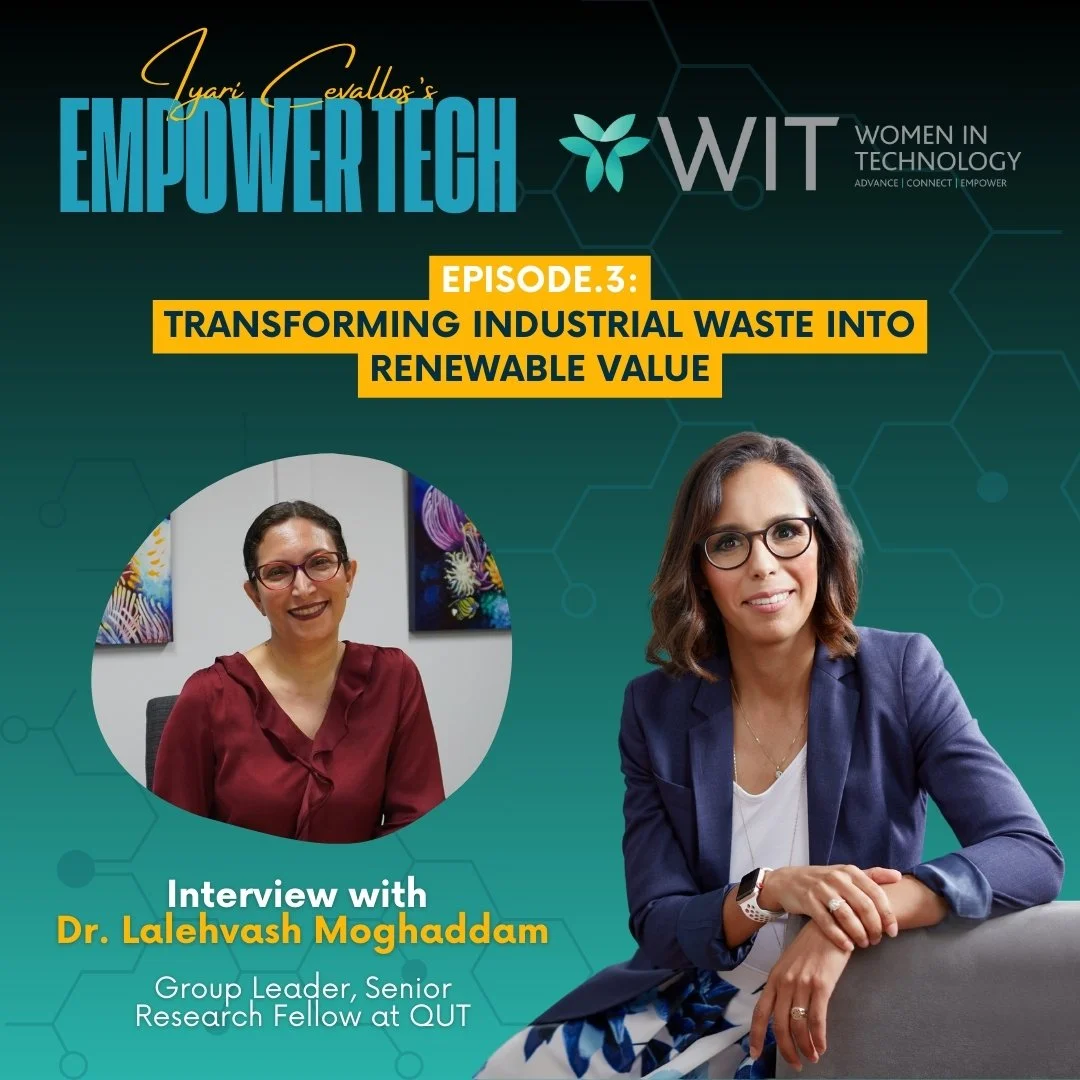 EmpowerTech x WiT Ep 3: Transforming Industrial Waste Into Renewable Value
