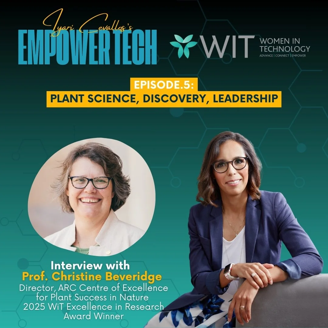EmpowerTech x WiT Ep 5: Plant Science, Discovery, Leadership
