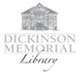 Dickinson Memorial Library