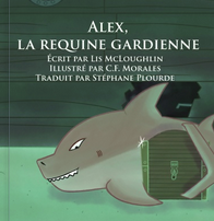 Alex, La Requine Gardienne