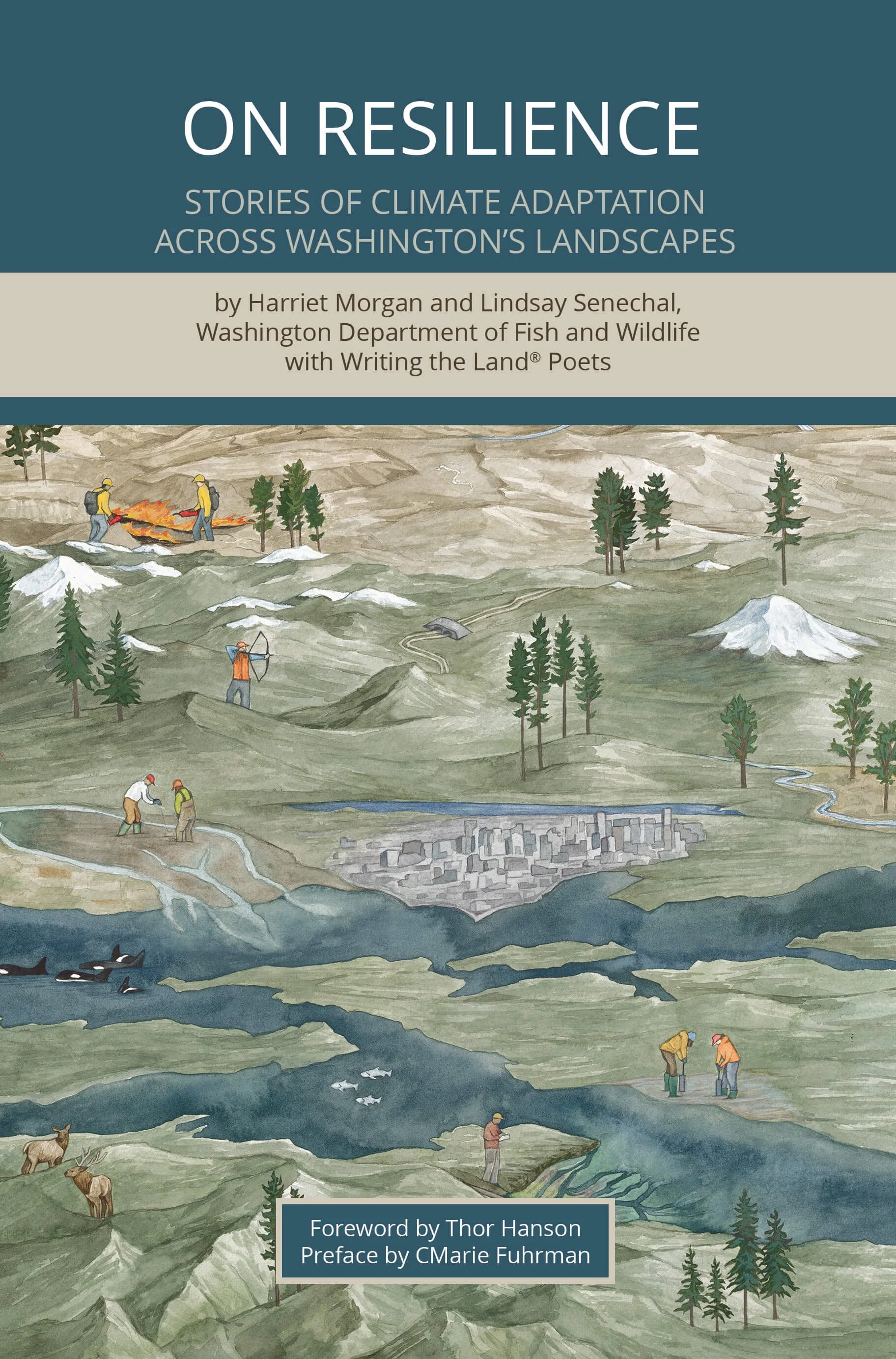 On Resilience: Stores of Climate Adaptation Across Washington's Landscapes Reading