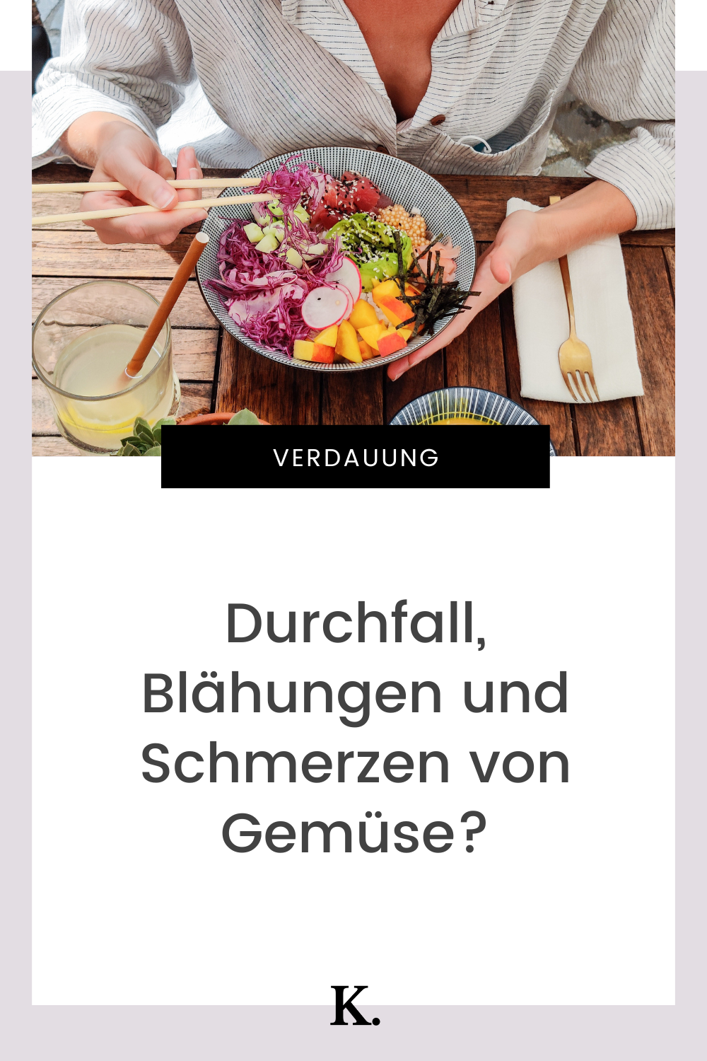 Wie Lange Durchfall Nach Scharfem Essen Was jeder über Gemüse und Verdauungsprobleme wissen muss — Karoline