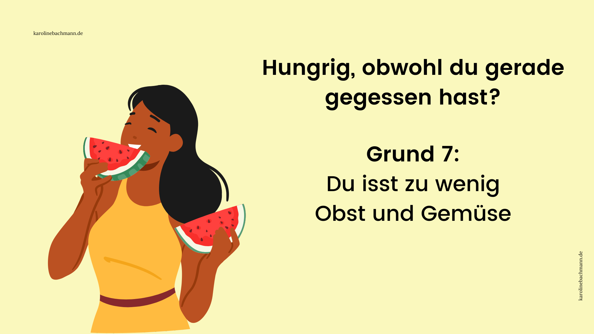 Warum bin ich nach dem Essen noch hungrig? — Karoline Bachmann