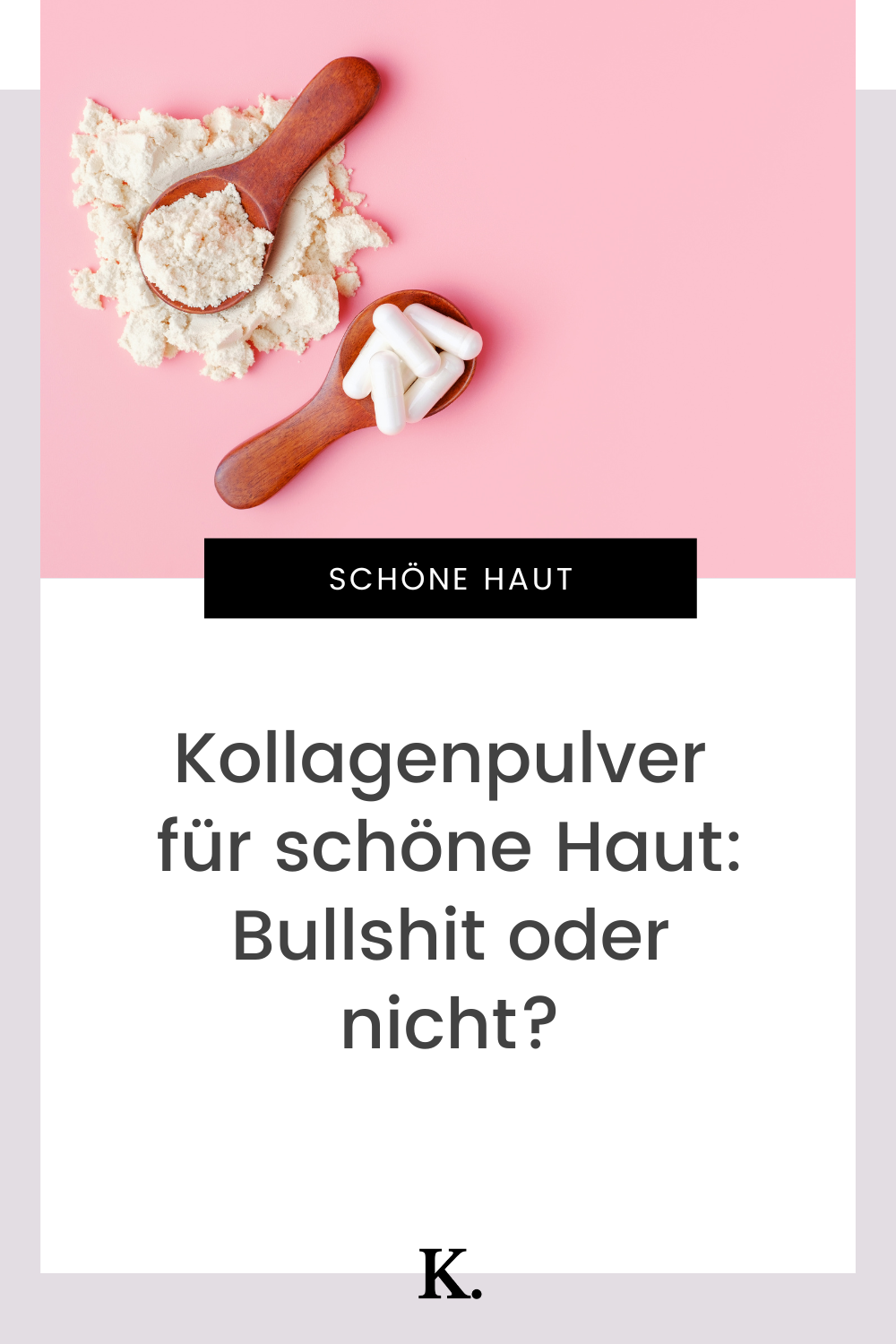 Kollagenpulver F r Sch ne Haut Was Bringt Kollagen Karoline Bachmann