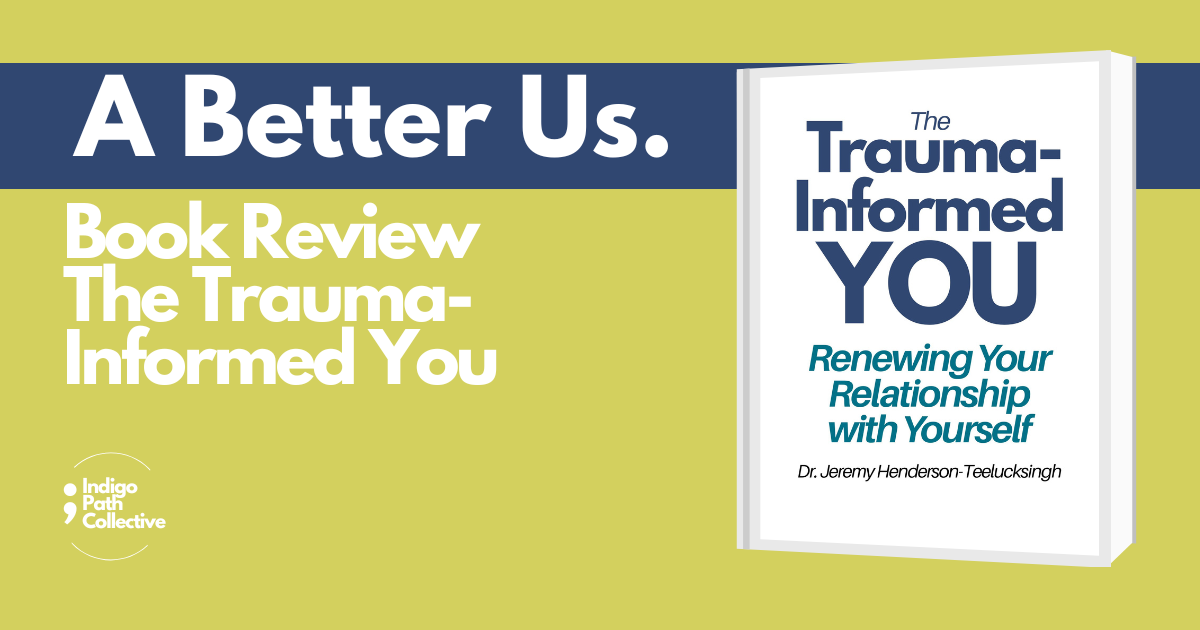 Book Review: The Trauma-Informed You