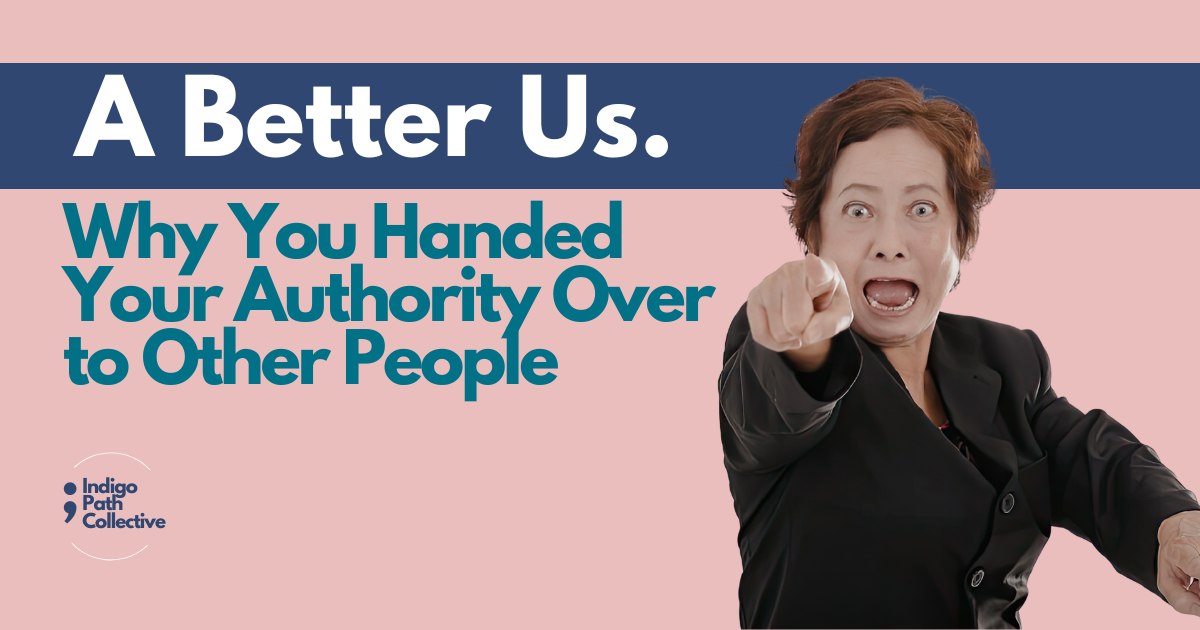 Why You Handed Your Authority Over to Other People