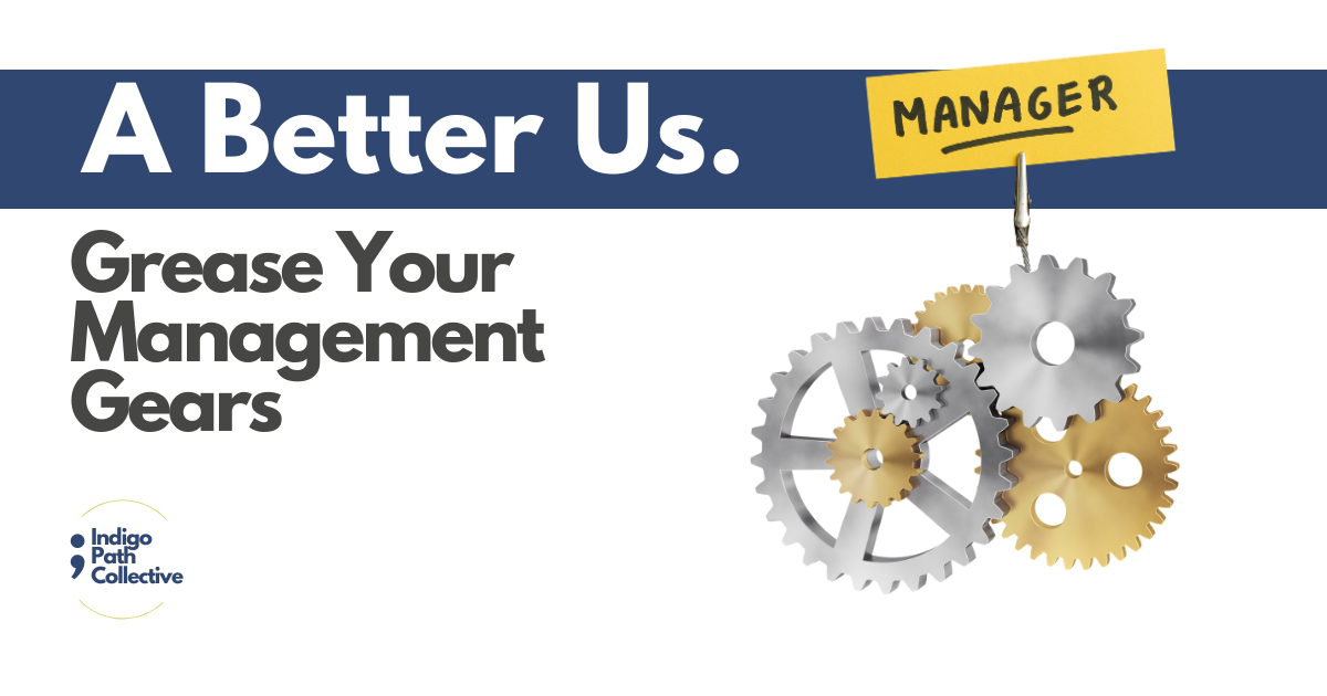 Grease Your Management Gears