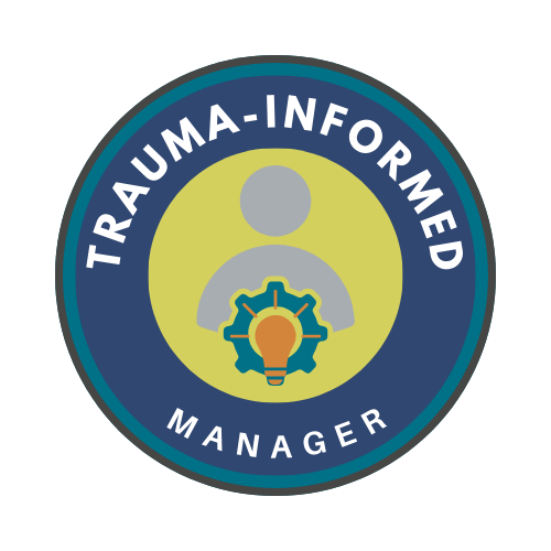 Trauma-Informed Manager Effectiveness | Strengthen Relationships and ...