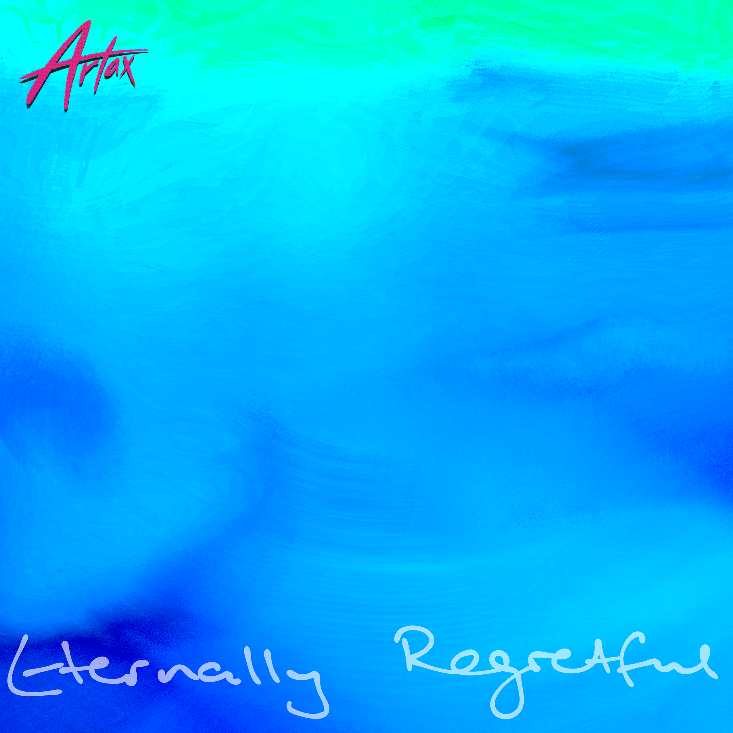 Artax - Eternally Regretful [Album] 🏴󠁧󠁢󠁳󠁣󠁴󠁿 2023