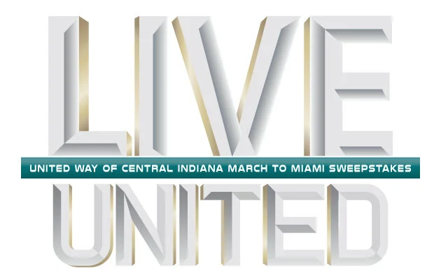 United Way of Central Indiana to Send One Lucky Winner to Miami for the LIVE United: March to Miami Sweepstakes