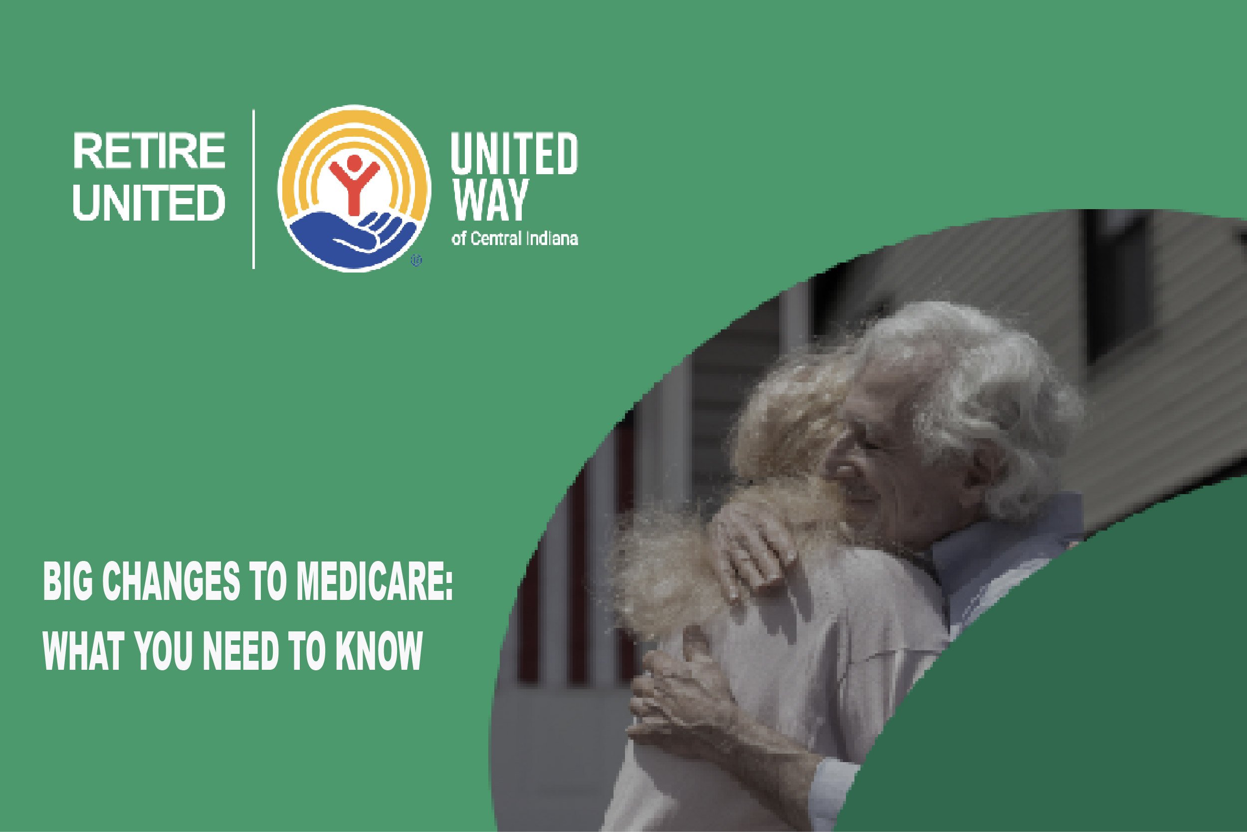 Big Changes to Medicare by Retire United