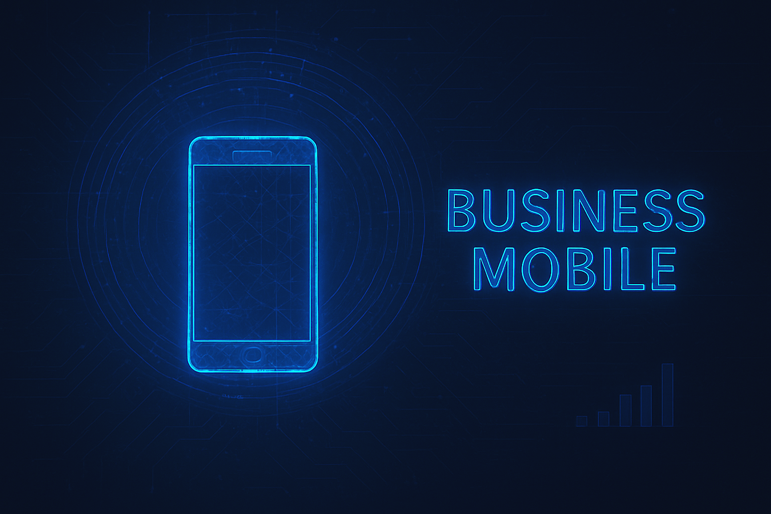 Blue neon outline of a smartphone with the words "BUSINESS MOBILE" in neon to the right and a small bar graph at the bottom right.