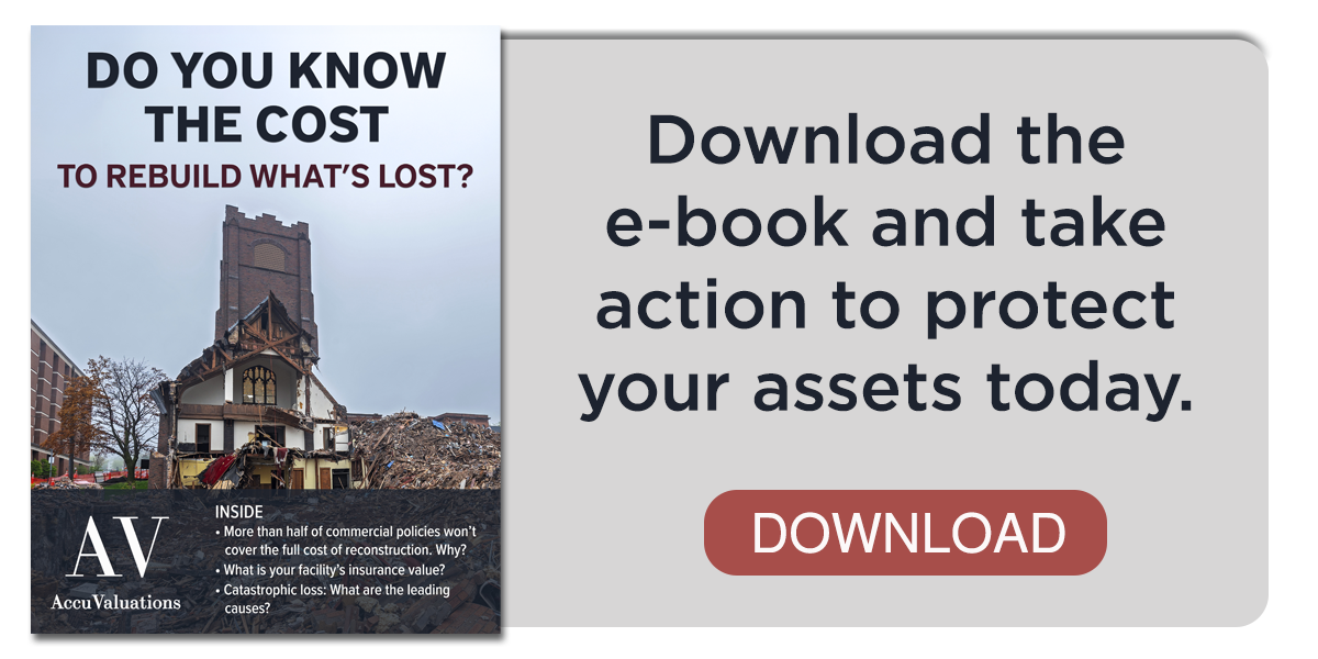 Download the free e-boo, "Do You Know The Cost To Rebuild What's Lost?" It's a primer on insurance building values for houses of worship and nonprofit organizations.