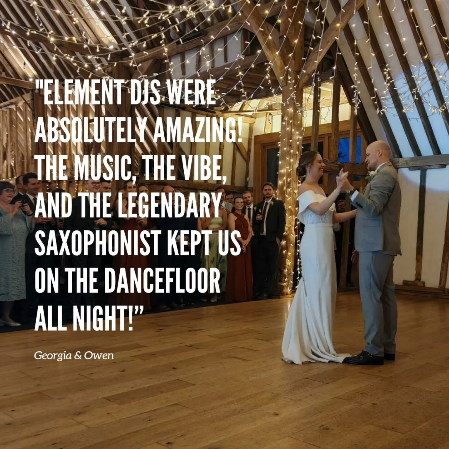 📣 Read Georgia &amp; Owen's full review below 👇 

Element DJs, and in particular our DJ, Neil, were absolutely amazing. They went above and beyond for our wedding; from the preparation to the day itself, they were faultless. They took the time to u