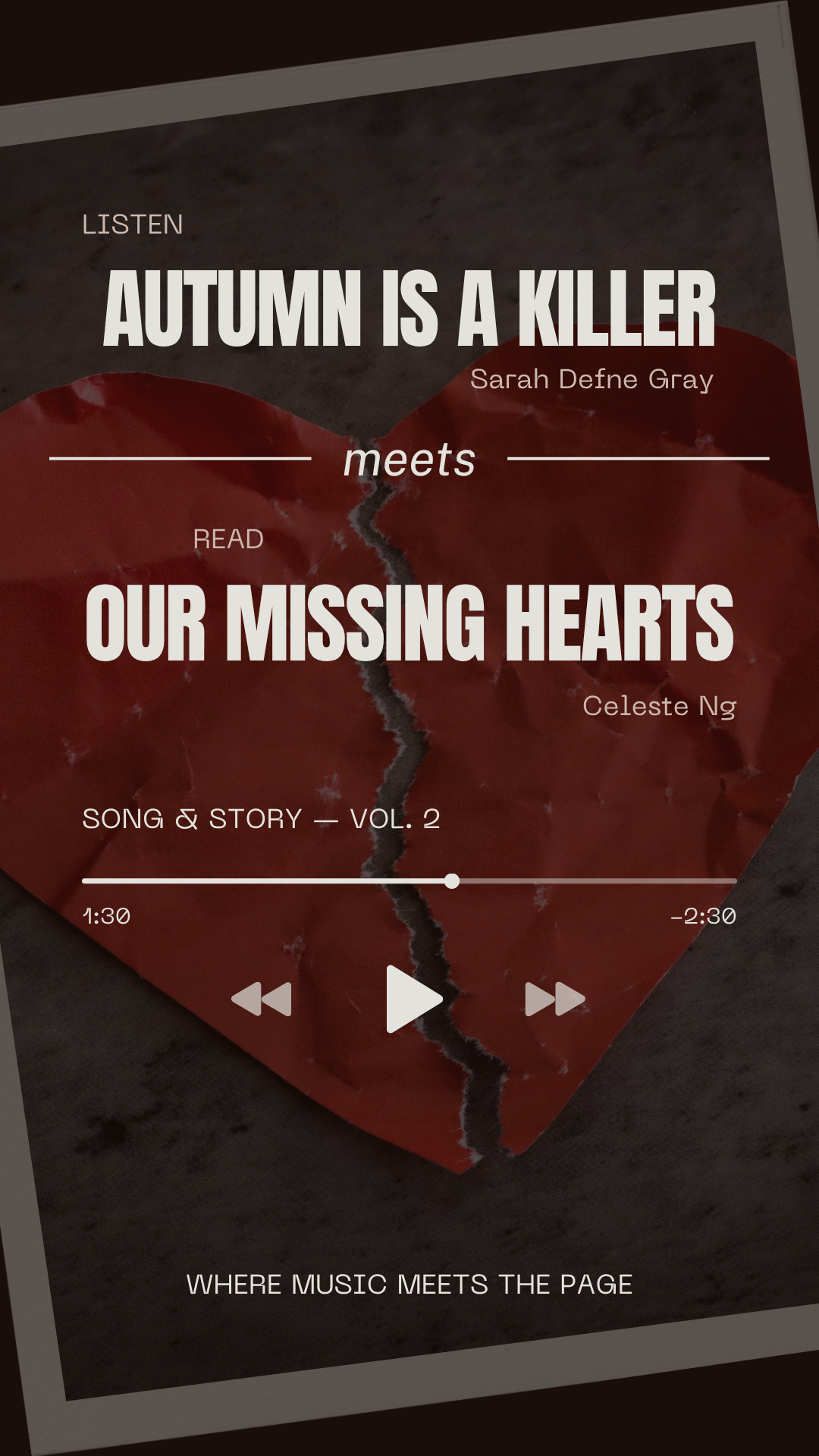 Song &amp; Story Vol. 2: Autumn Is A Killer x Our Missing Hearts