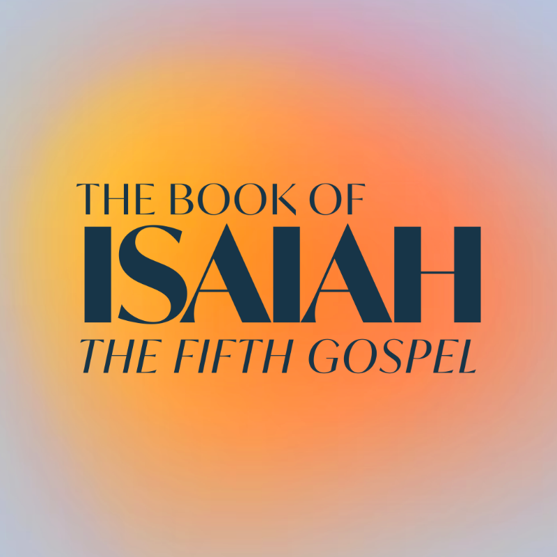 The Book of Isaiah | The Fifth Gospel
