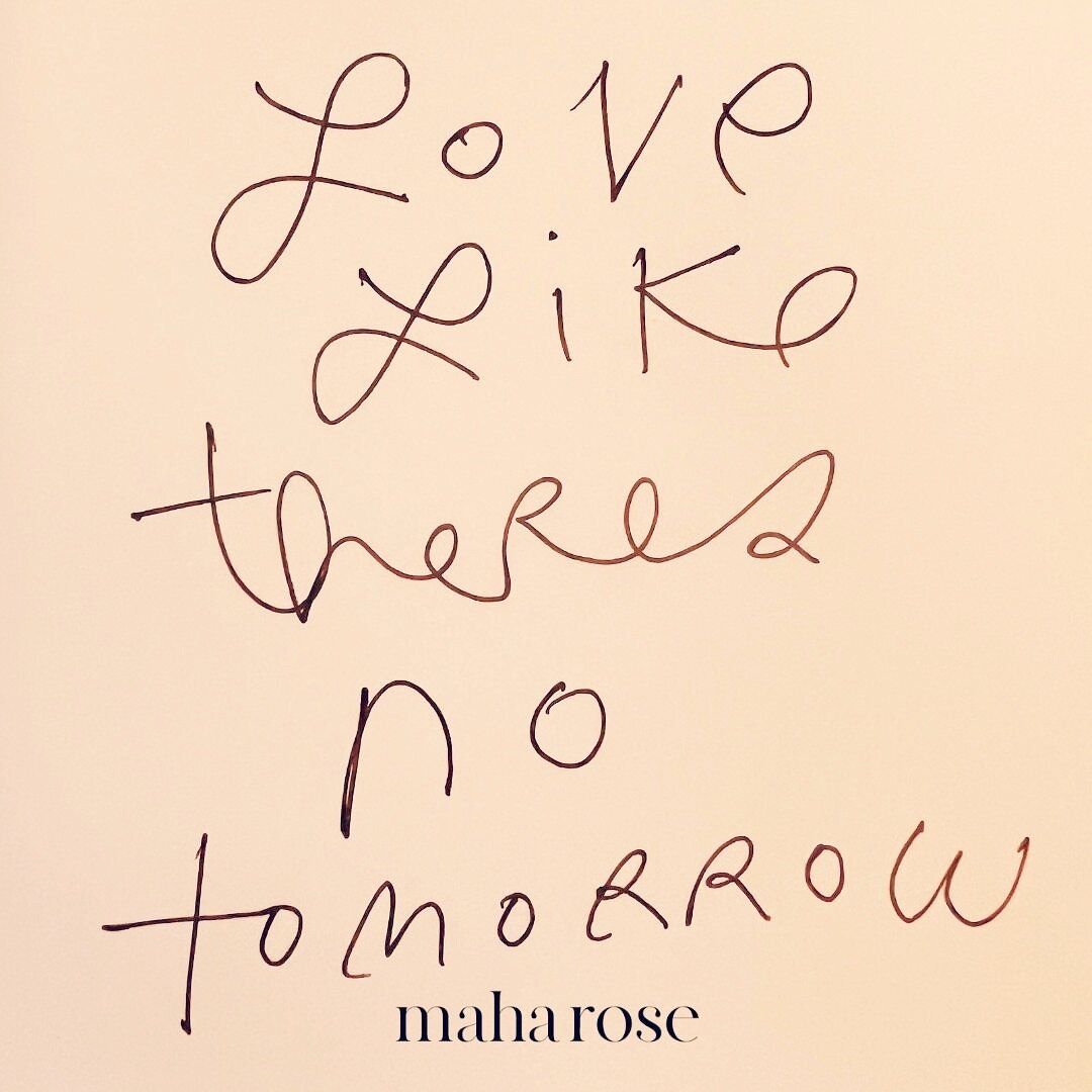 There is only today. 
🙏🏽
#loveliketheresnotomorrow 
🙏🏽
Join our mailing list for more love, inspiration and event updates. Link in bio. 
🙏🏽