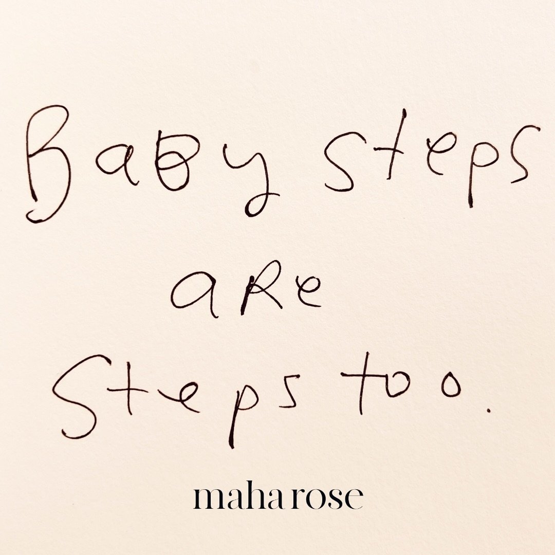 Sometimes all we can take is baby steps. But you know what? Baby steps are steps too!
🙏🏽
We are babies! 
🙏🏽
In the grand scheme of things we are babies. 
🙏🏽
Keep taking baby steps. You will get there. We will get there. 
🙏🏽
Join our mailing l