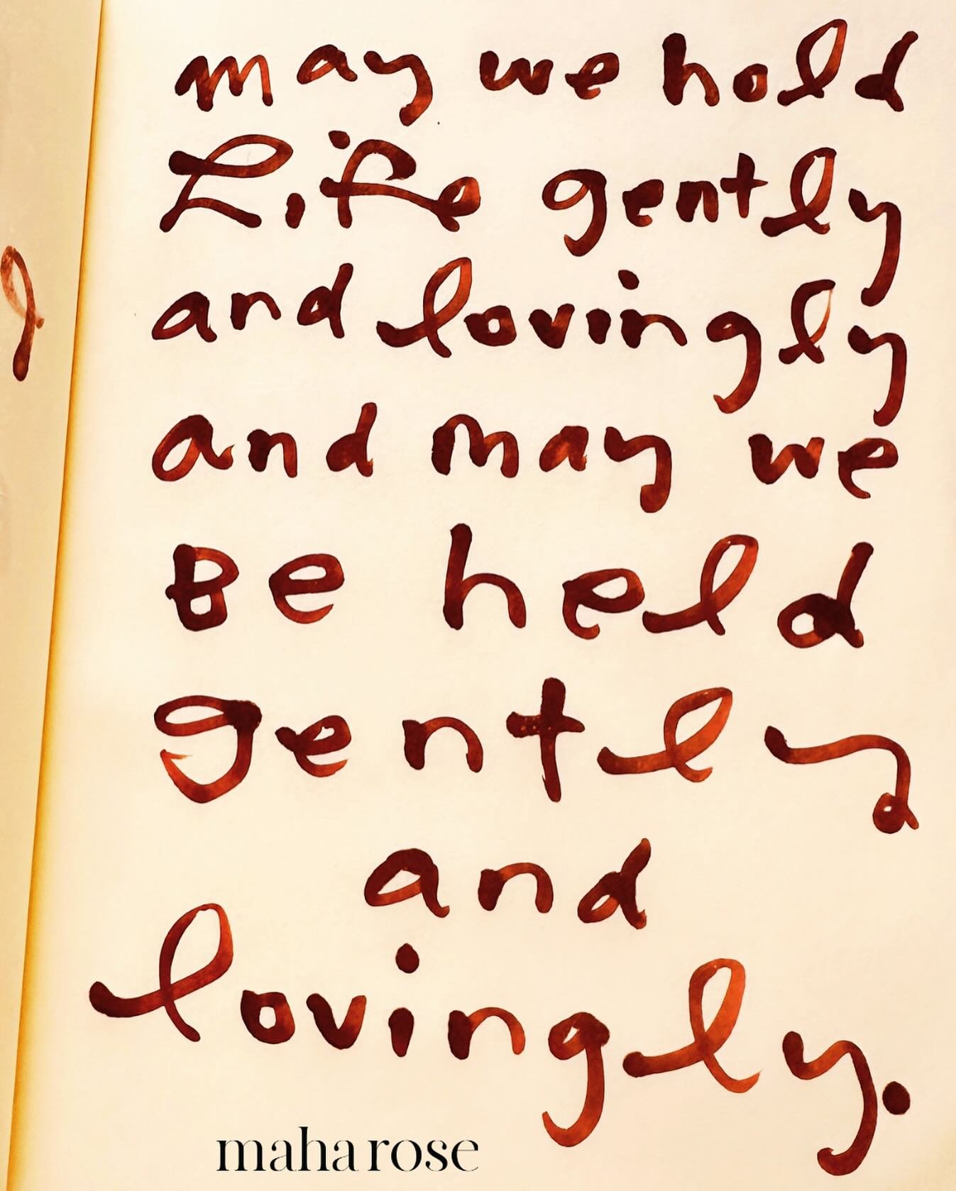 May we hold life gently and lovingly. 
🙏🏽
and may we be held gently and lovingly. 
🙏🏽
maharose.com
🙏🏽
#selflove #healing