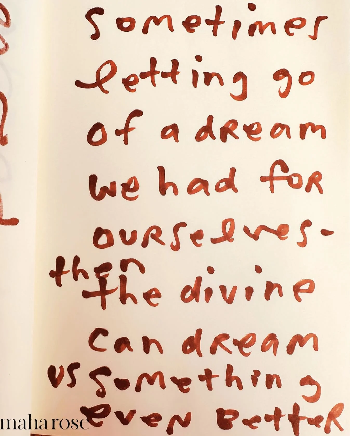 when we let go of the dream we had for ourselves we make room for the Divine to dream through us. 
🙏🏽
maharose.com
🙏🏽