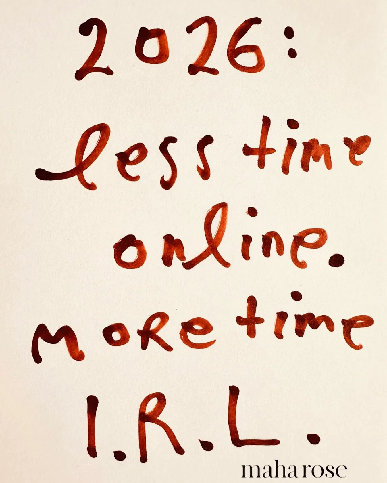 2026 goals. 
🙌🙌🙌🙌🙌
Anyone else want more IRL time?
🙌🙌🙌🙌
The real magic happens in real life. 
🙌🙌🙌
Use the internet to take you to the real magic. 
🙌🙌
The internet is a map, it&rsquo;s not the destination. 
🙌
maharose.com
🙌
#IRL #selfl