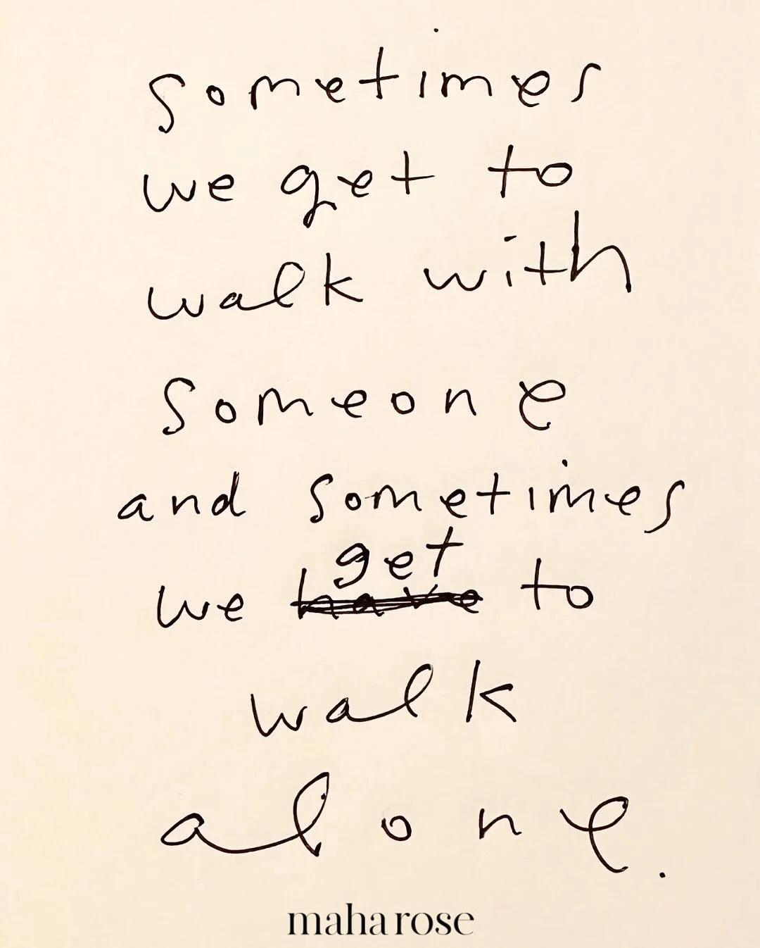In the journey of life, sometimes we get to walk with someone and sometimes we get to / have to walk alone. 
🙏🏽🙏🏽🙏🏽
There are things we learn in partnership and there are things we only learn when we are alone. 
🙏🏽🙏🏽
There are things we hea