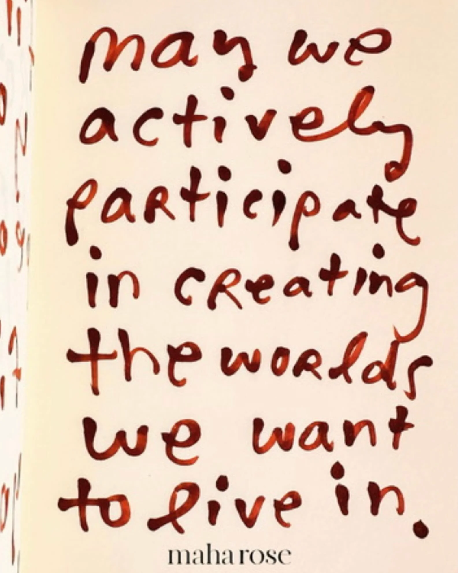 Happy Moon Day. 

May we actively participate in creating the worlds we want to live in. 

Wherever you may be, at work, at home, in the world. 

In small and large ways. 

maharose.com