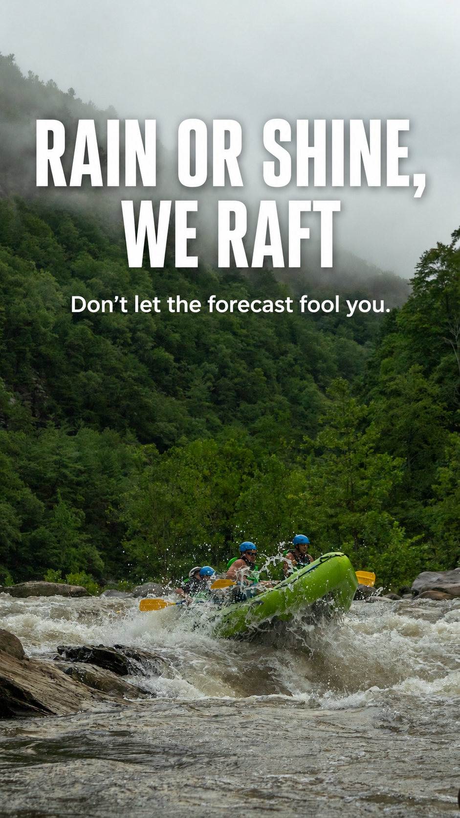 Does Blue Ridge Paddling Raft in the Rain? Absolutely—Here's Why.
