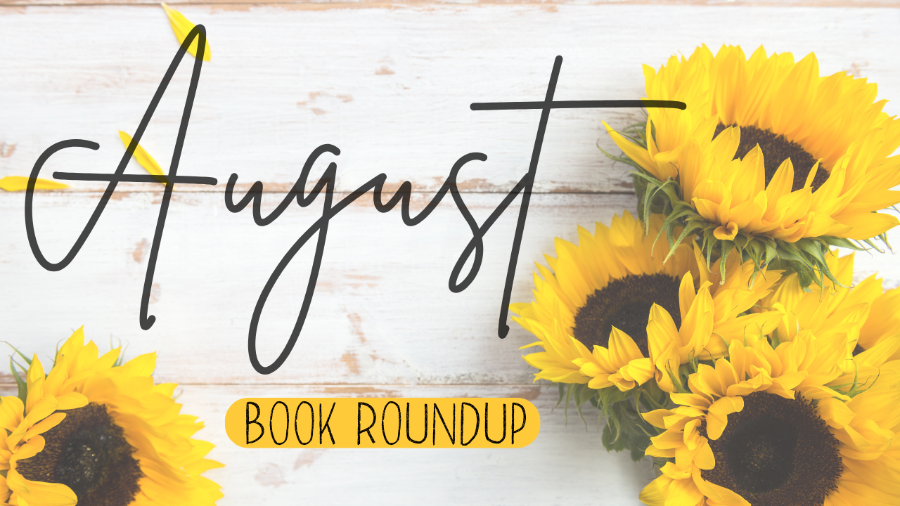 August 2025 Book Round Up