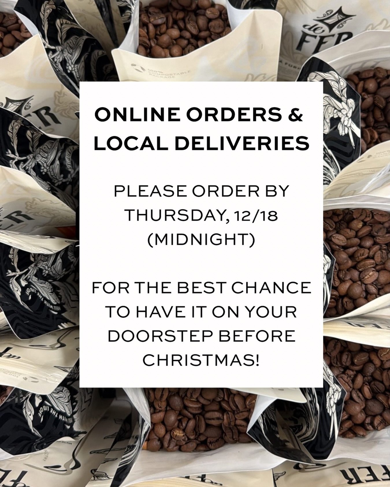 We're working hard packing up all your orders and this will help us help make sure your holidays are special!

Local Deliveries: during the weeks of Christmas &amp; New Years, we will fulfill local deliveries as online orders since we ship out daily.