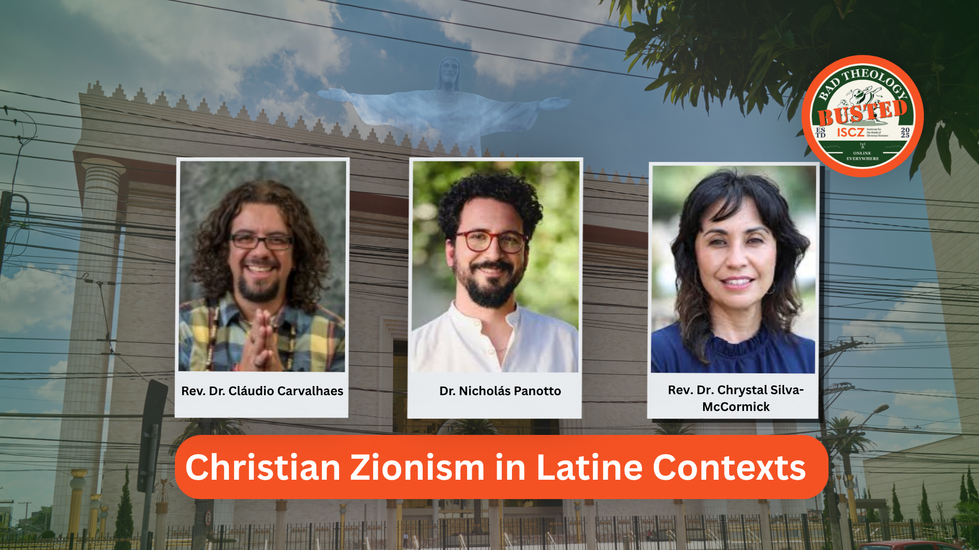 Bad Theology: Busted | Episode 7 - Christian Zionism in Latine Contexts