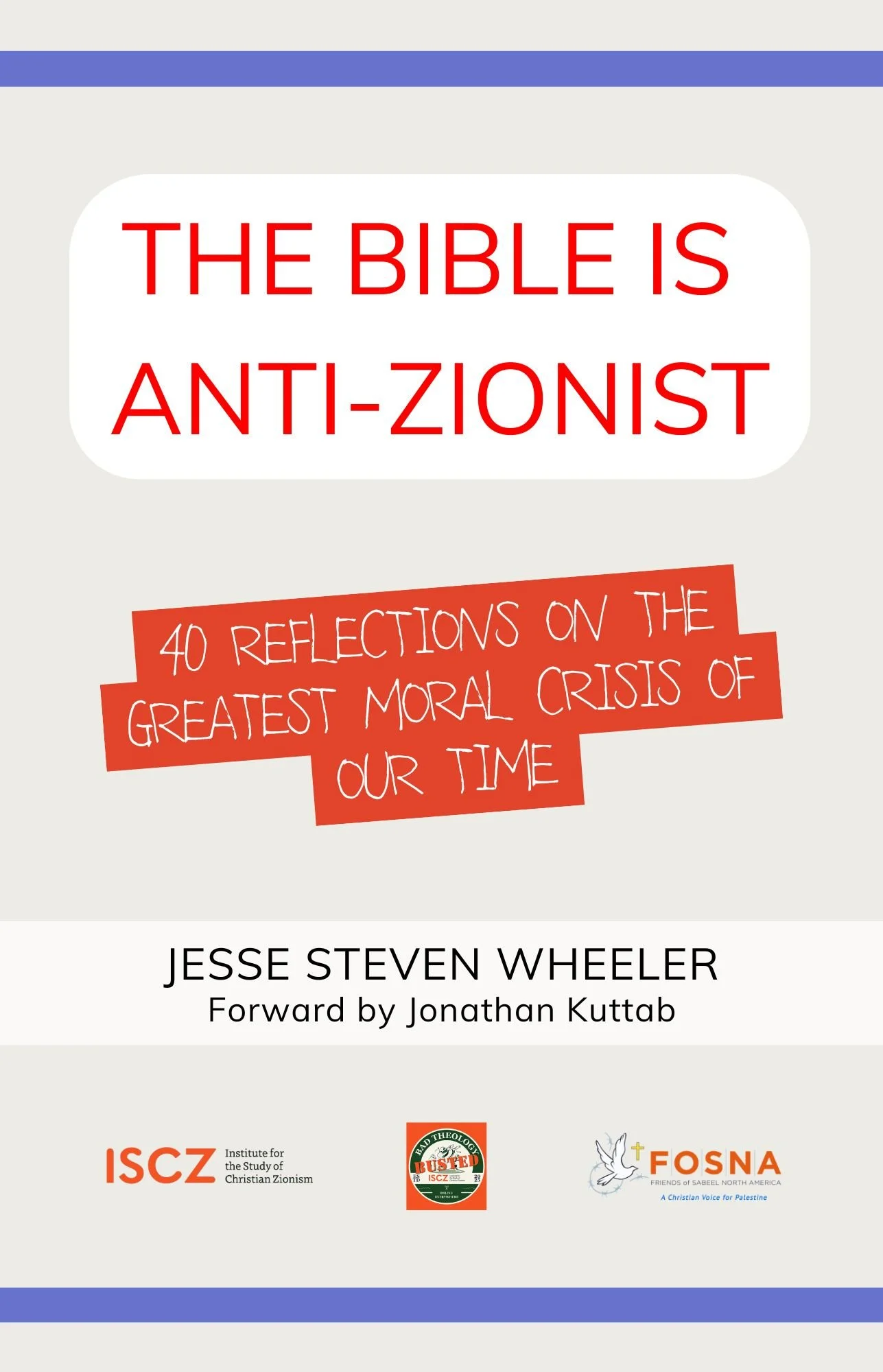 The Bible Is Anti-Zionist — Friends of Sabeel North America