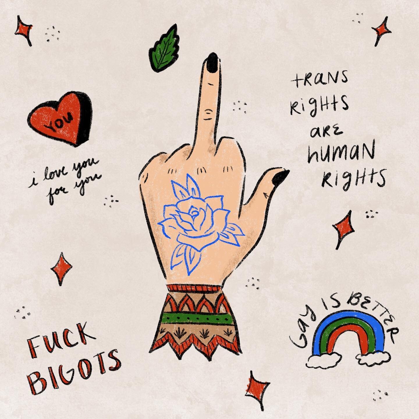 big ol&rsquo; middle finger to the bigoted politicians across our nation who are inciting fear and violence against the trans and queer communities.