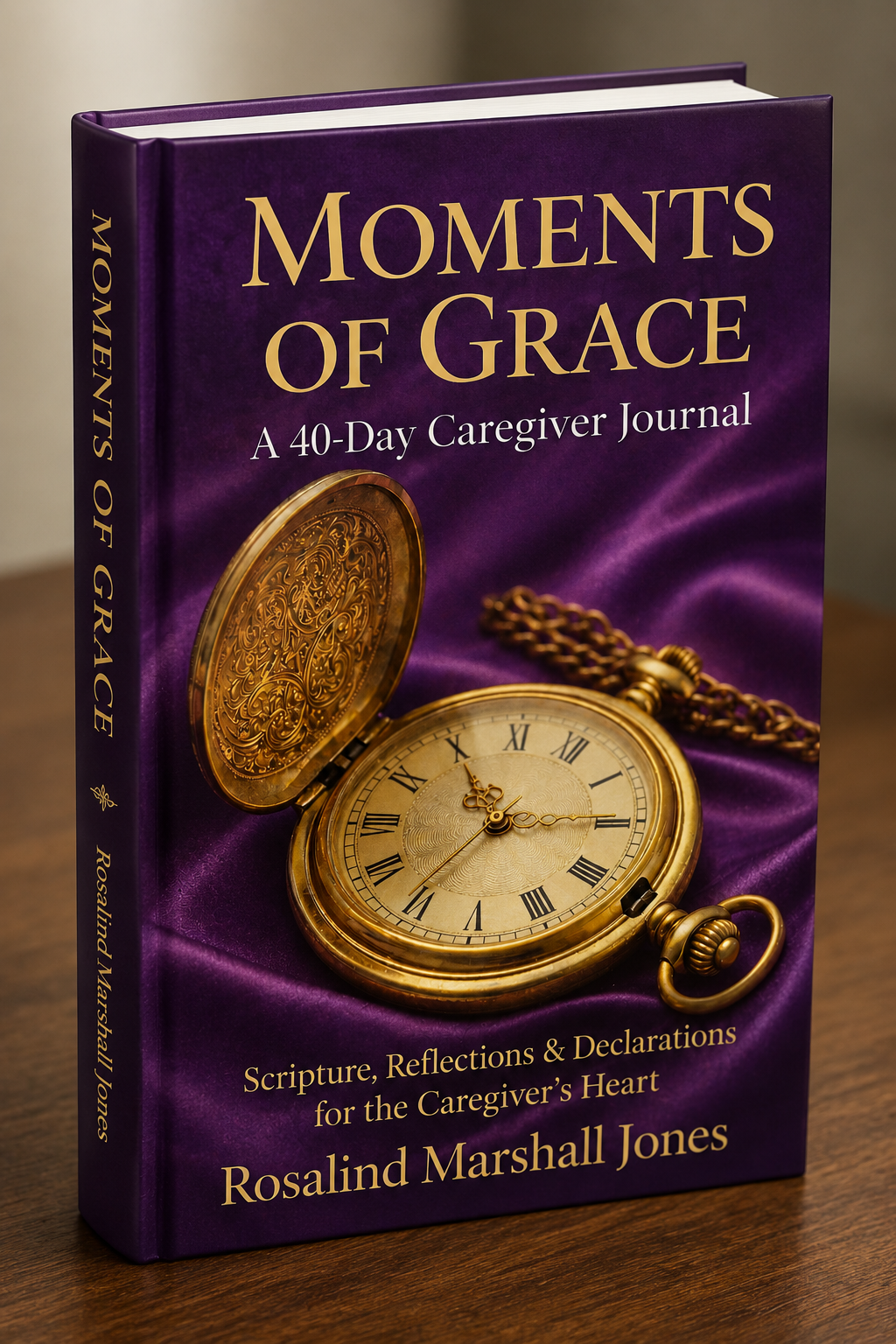 Moments of Grace a 40-Day Caregiver Journal