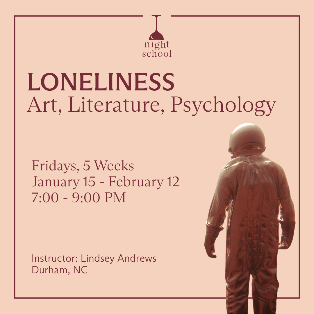 Loneliness: Art, Literature, Psychology (Durham, NC)