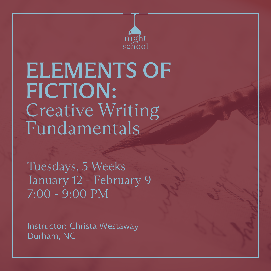 Elements of Fiction: Creative Writing Fundamentals (Durham, NC)