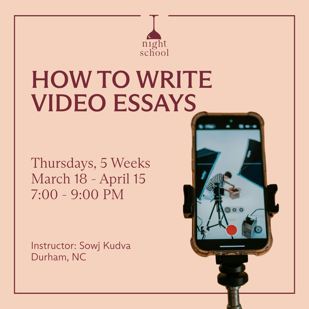How to Write Video Essays (Durham, NC)