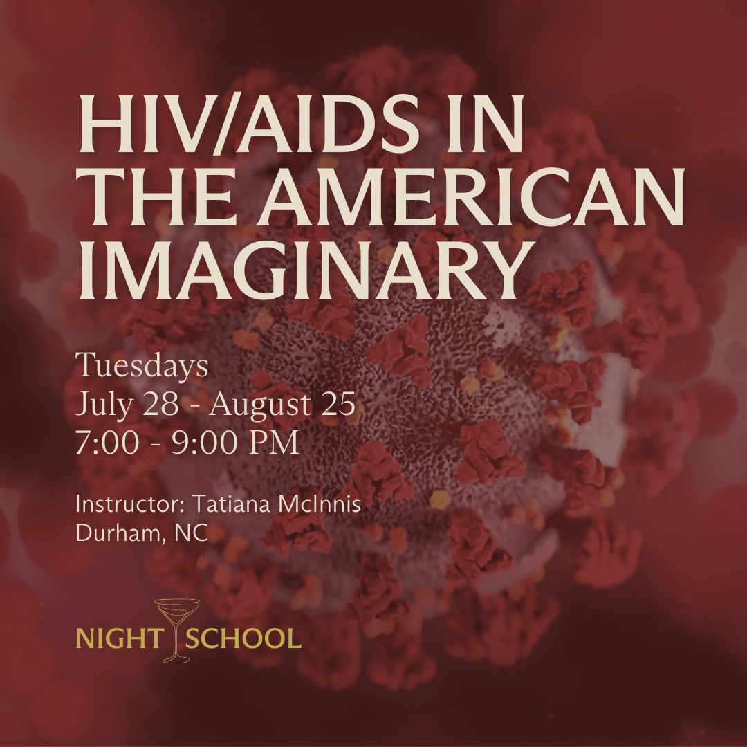 HIV/AIDS in the American Imaginary [Durham, NC]