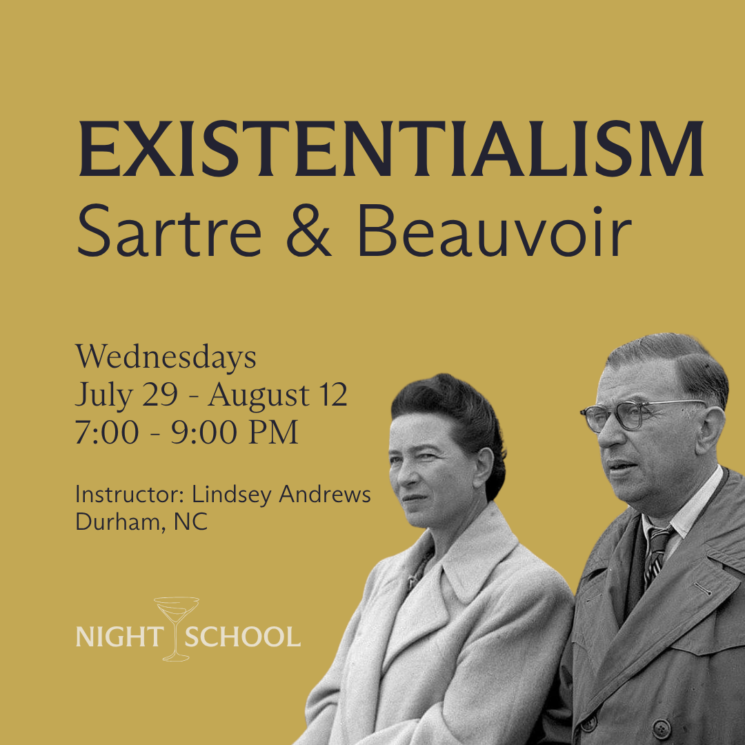 Existentialism: Sartre and Beauvoir [Durham, NC]