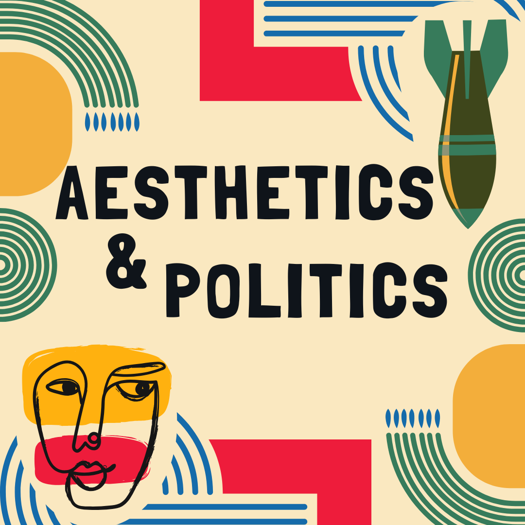 Aesthetics and Politics [Durham, NC]